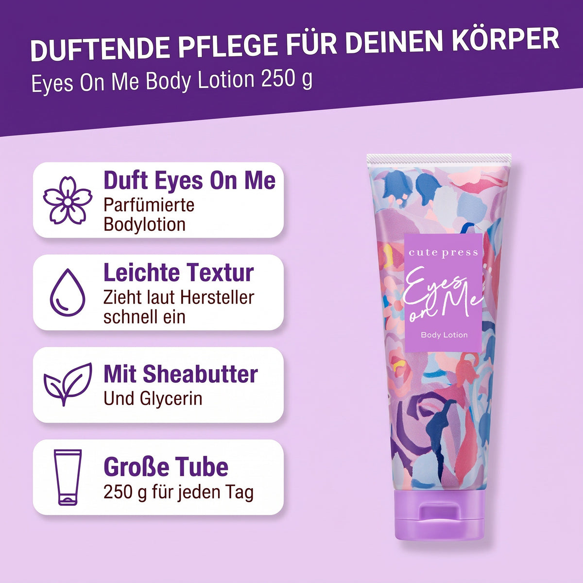 Cute Press Eyes On Me Body Lotion 250 g | Benefits