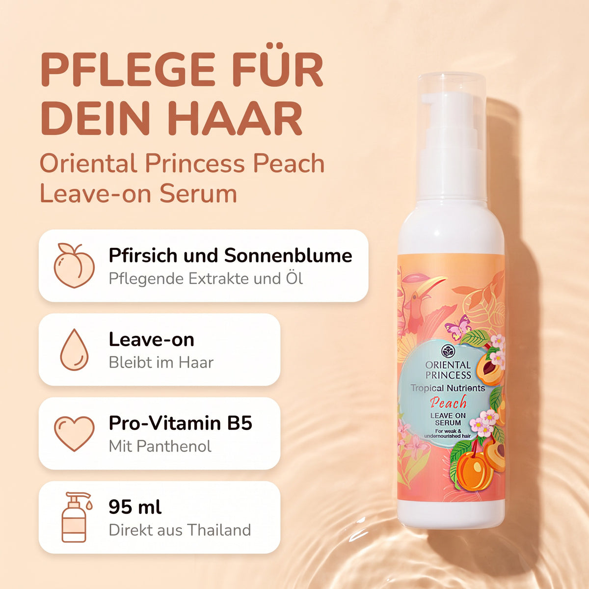 Oriental Princess Tropical Nutrients Peach Leave-on Serum 95 ml | Vorteile