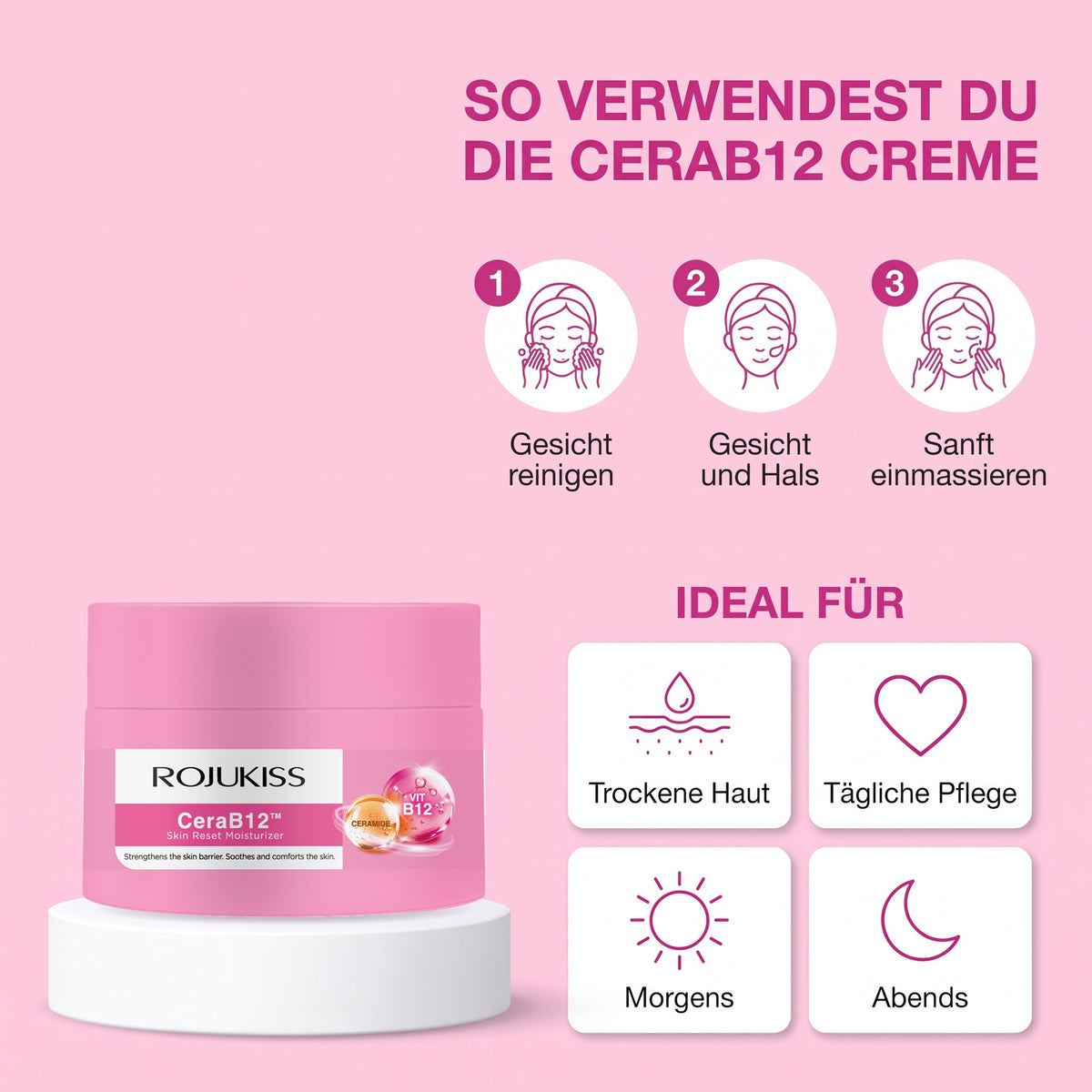 Rojukiss CeraB12 Skin Reset Moisturizer 30 ml | How to use